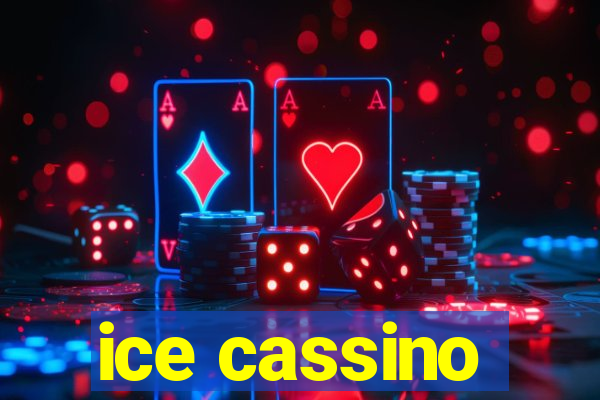 ice cassino